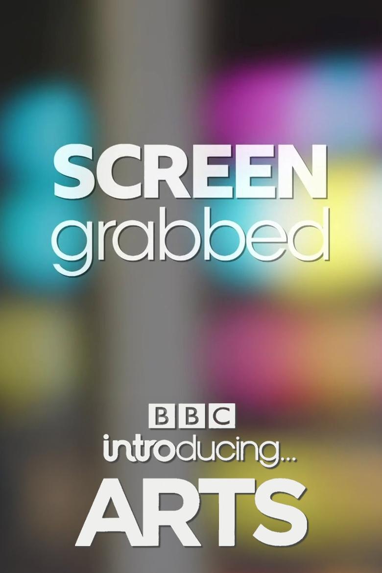 Poster of Screengrabbed: BBC Introducing Arts