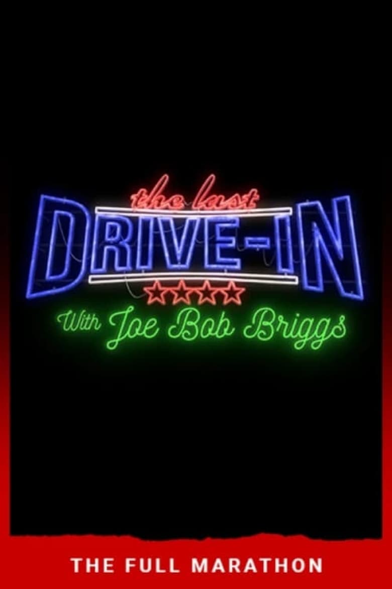 Poster of The Last Drive-In: July 2018 Marathon