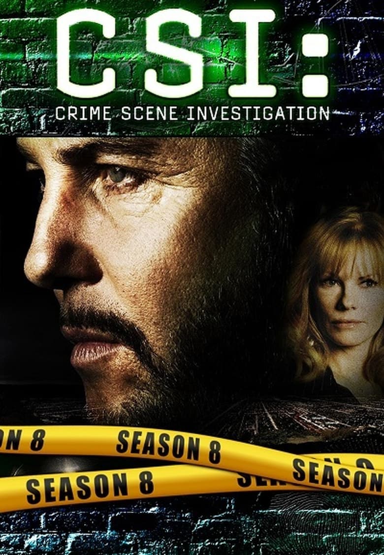 Poster of Episodes in CSI  Crime Scene Investigation - Season 8 - Season 8