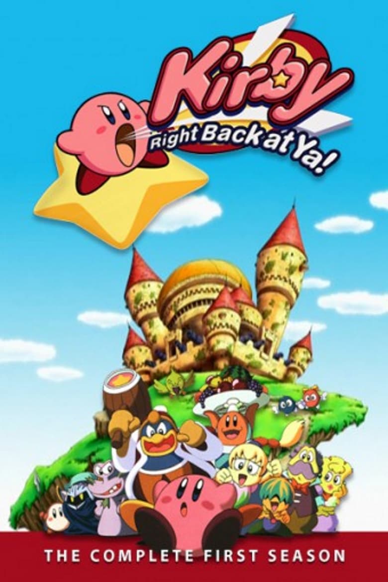 Poster of Episodes in Kirby  Right Back At Ya! - Season 1 - Season 1