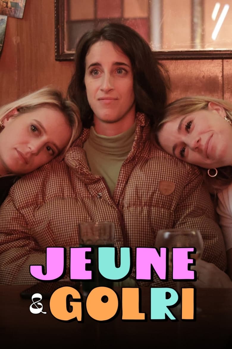 Poster of Episodes in Jeune Et Golri - Season 2 - Season 2