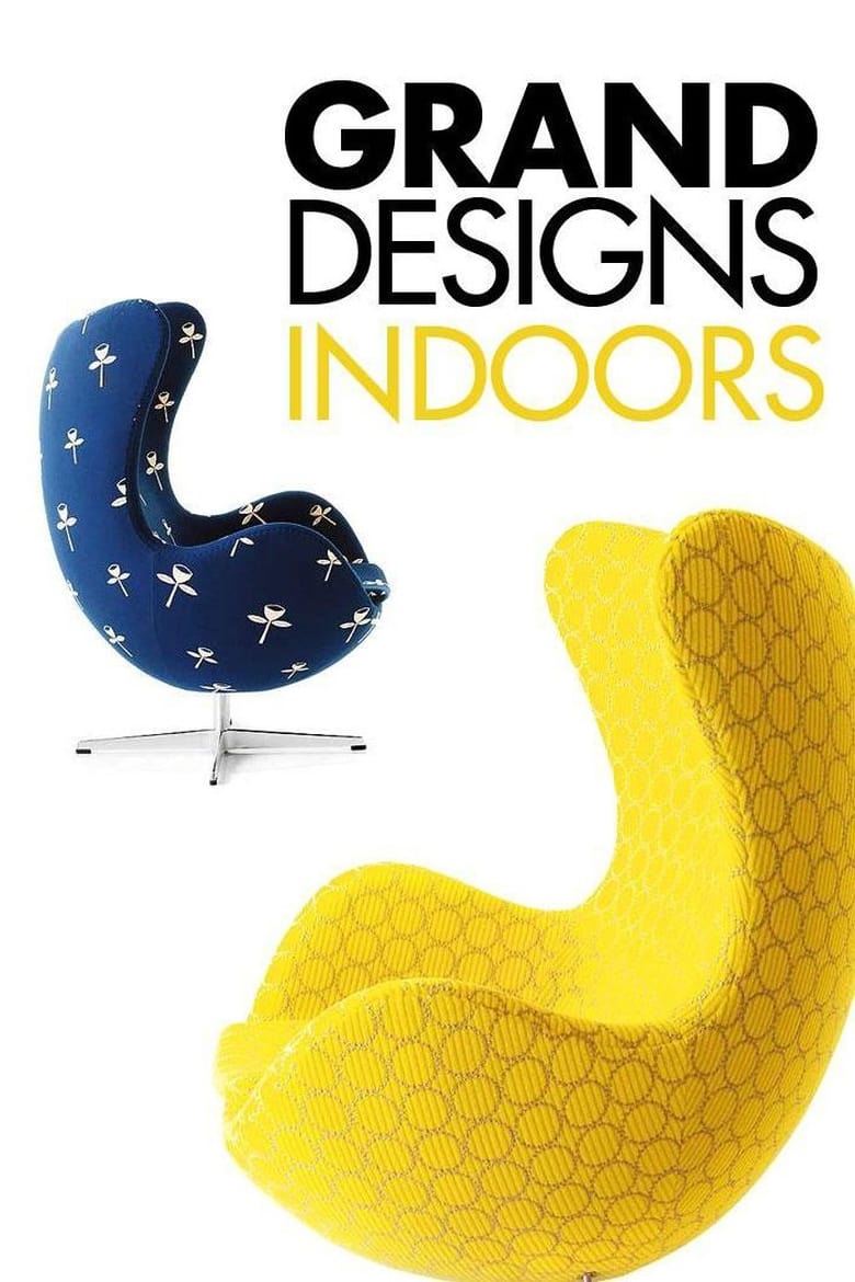 Poster of Grand Designs Indoors