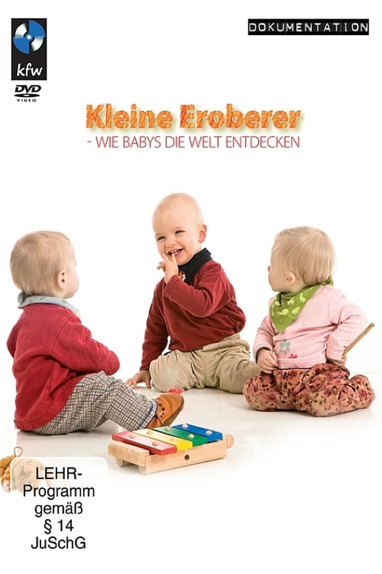 Poster of Kleine Eroberer - Wie Babys die Welt entdecken