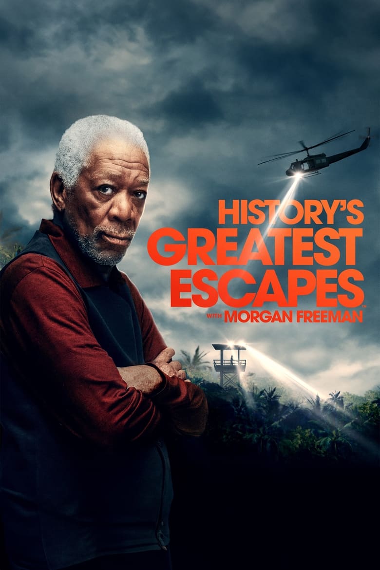 Poster of History's Greatest Escapes with Morgan Freeman