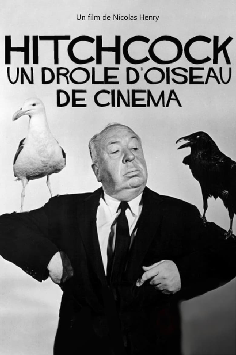 Poster of Hitchcock, un drôle d'oiseau de cinéma