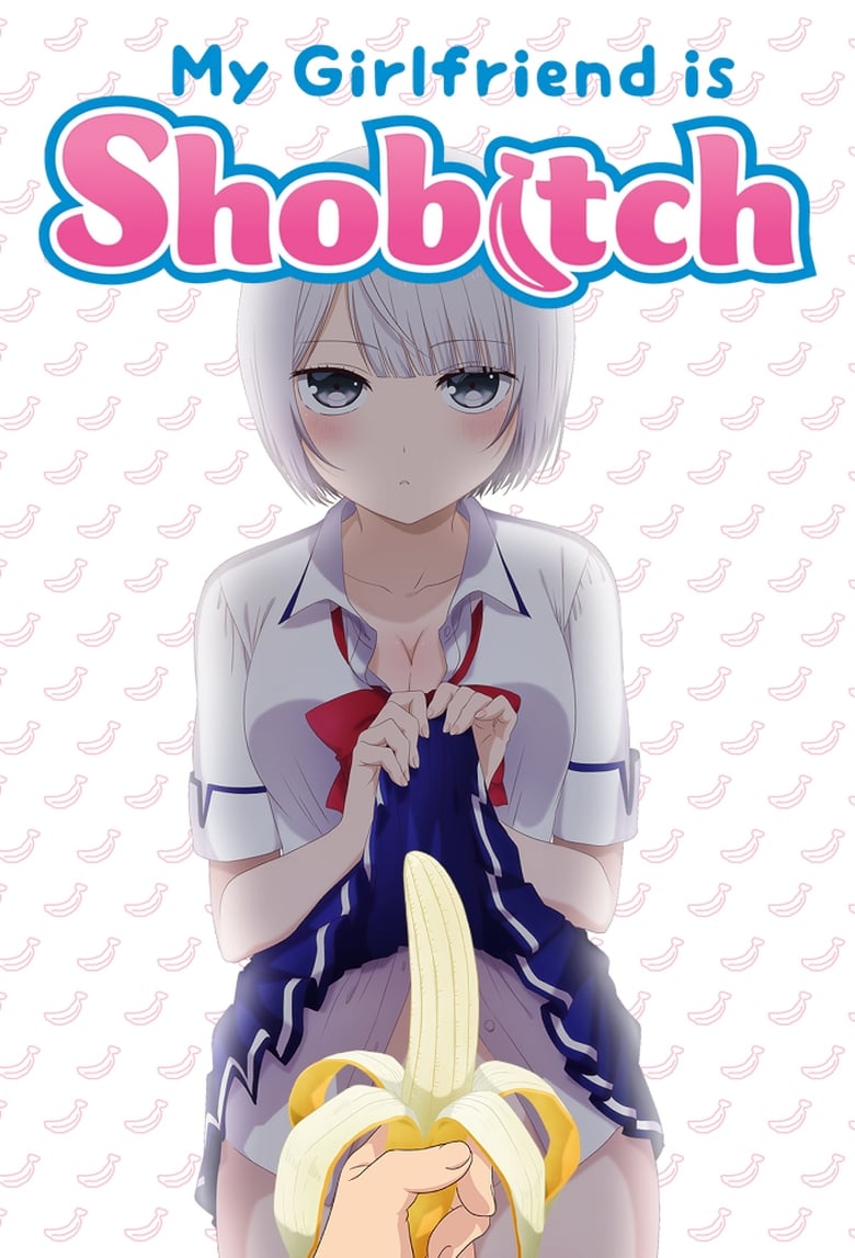 Poster of My Girlfriend Is Shobitch