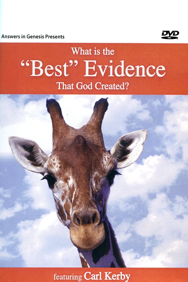 Poster of What Is the 'Best' Evidence That God Created