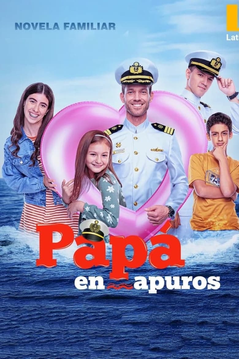 Poster of Episodes in Papá En Apuros - Season 1 - Season 1