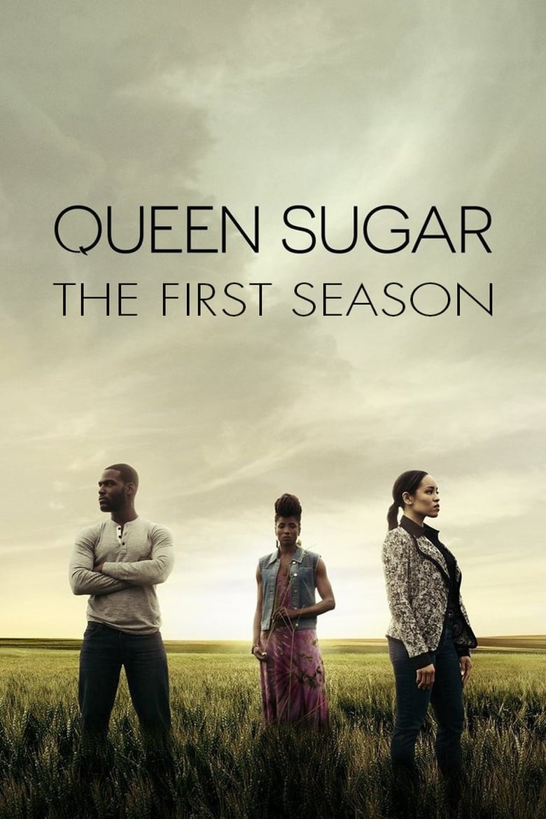 Poster of Episodes in Queen Sugar - Season 1 - Season 1