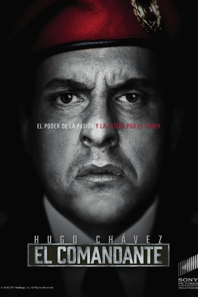 Poster of Episodes in Hugo Chávez, El Comandante - Season 1 - Season 1