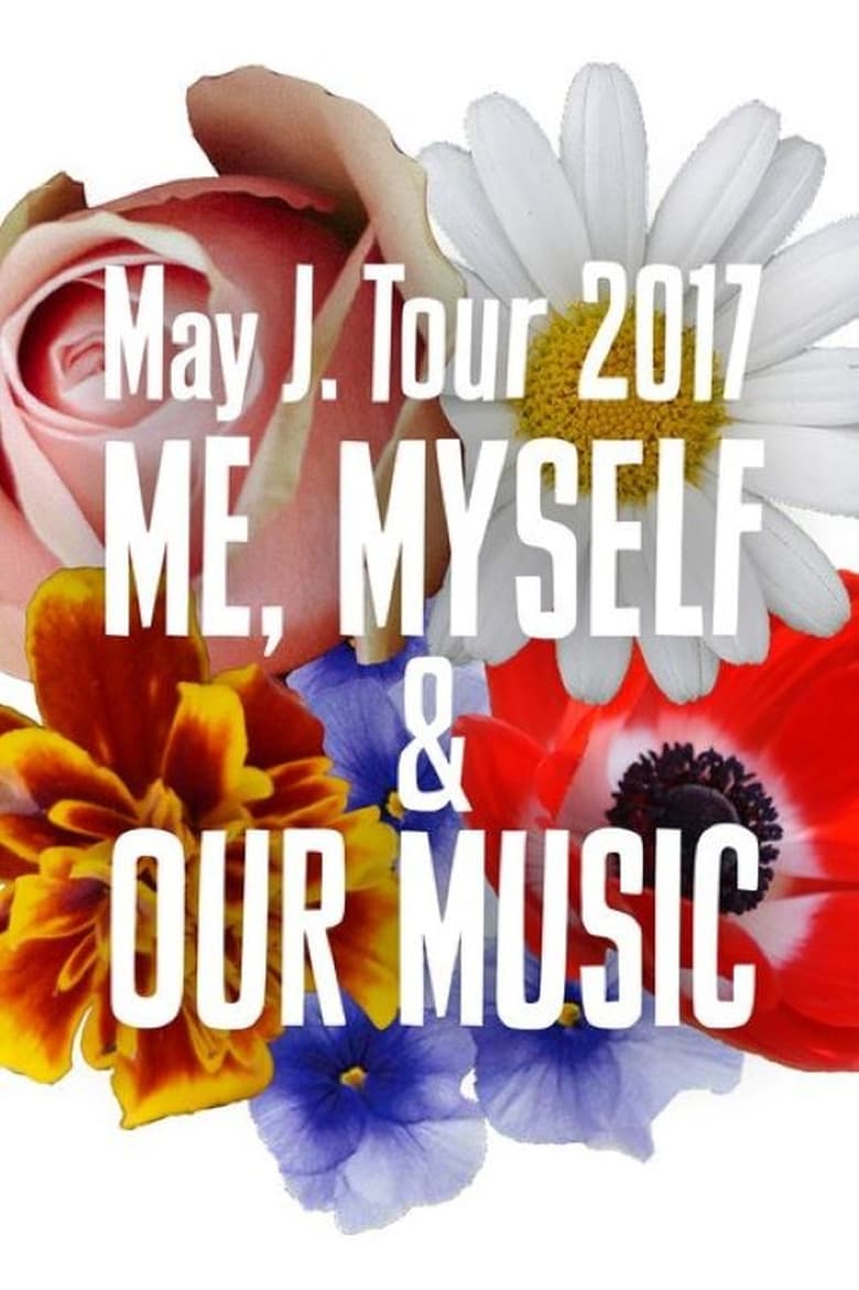 Poster of May J. Tour 2017 ~ME, MYSELF & OUR MUSIC~ "Futuristic" @ Hitomi Kinen Koudou 2017.7.3