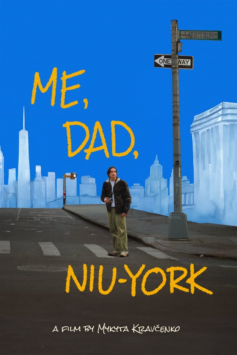 Poster of Me, Dad, Niu-York