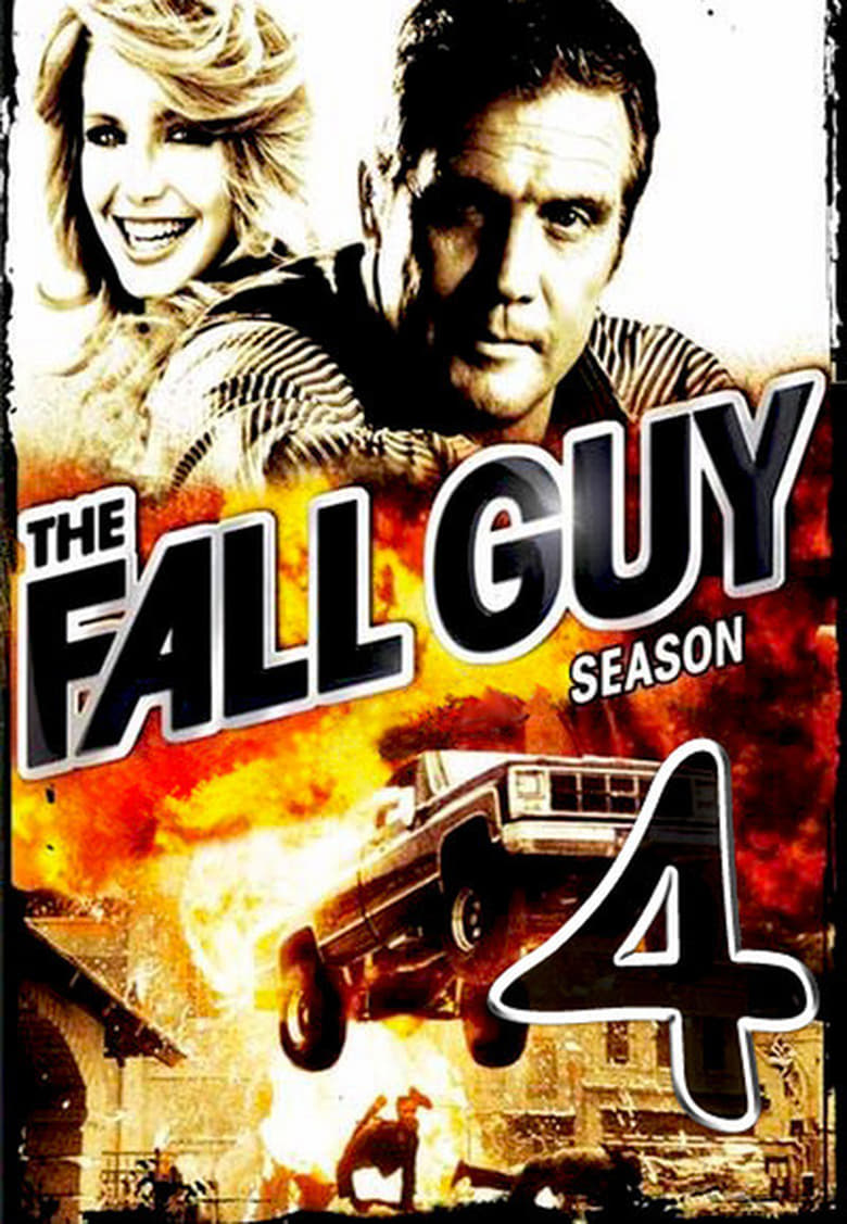 Poster of Episodes in The Fall Guy - Season 4 - Season 4