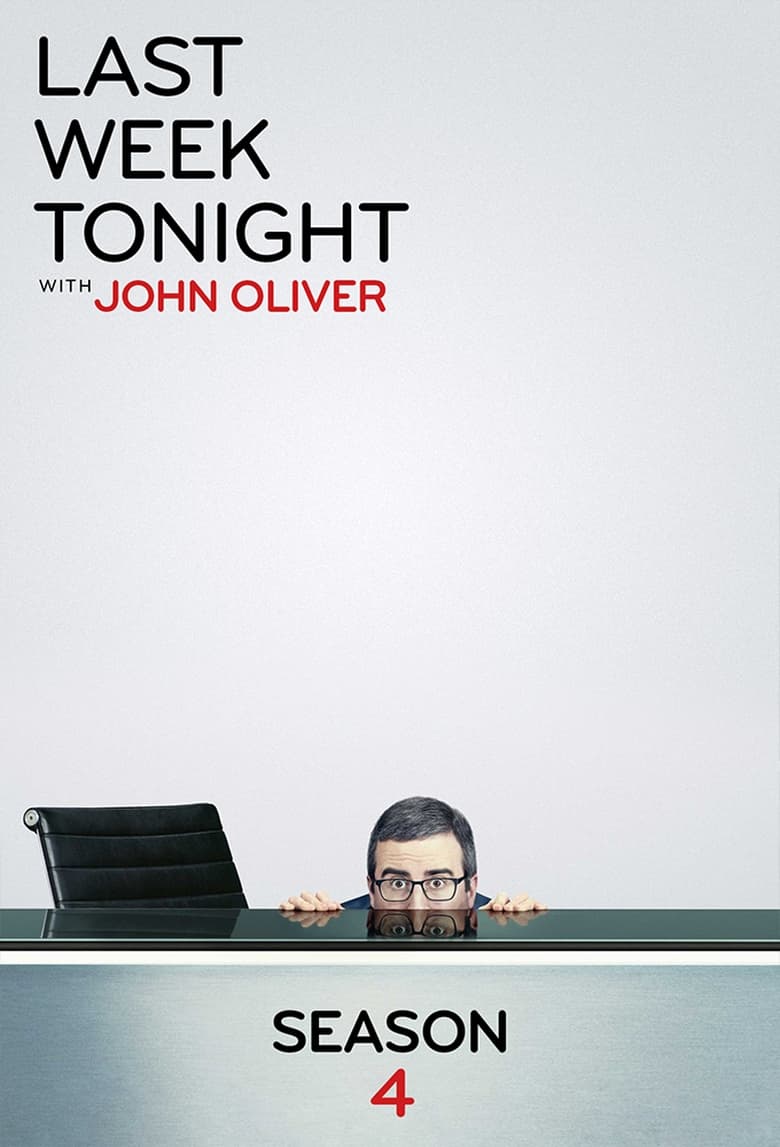 Poster of Episodes in Last Week Tonight With John Oliver - Season 4 - Season 4