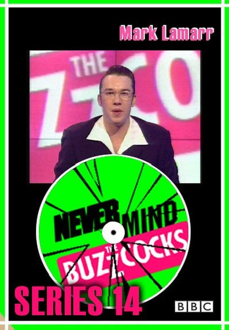 Poster of Episodes in Never Mind The Buzzcocks - Season 14 - Season 14