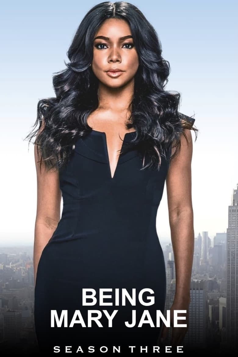 Poster of Episodes in Being Mary Jane - Season 3 - Season 3