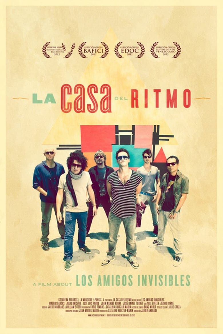 Poster of La Casa del Ritmo: A Film About Los Amigos Invisibles