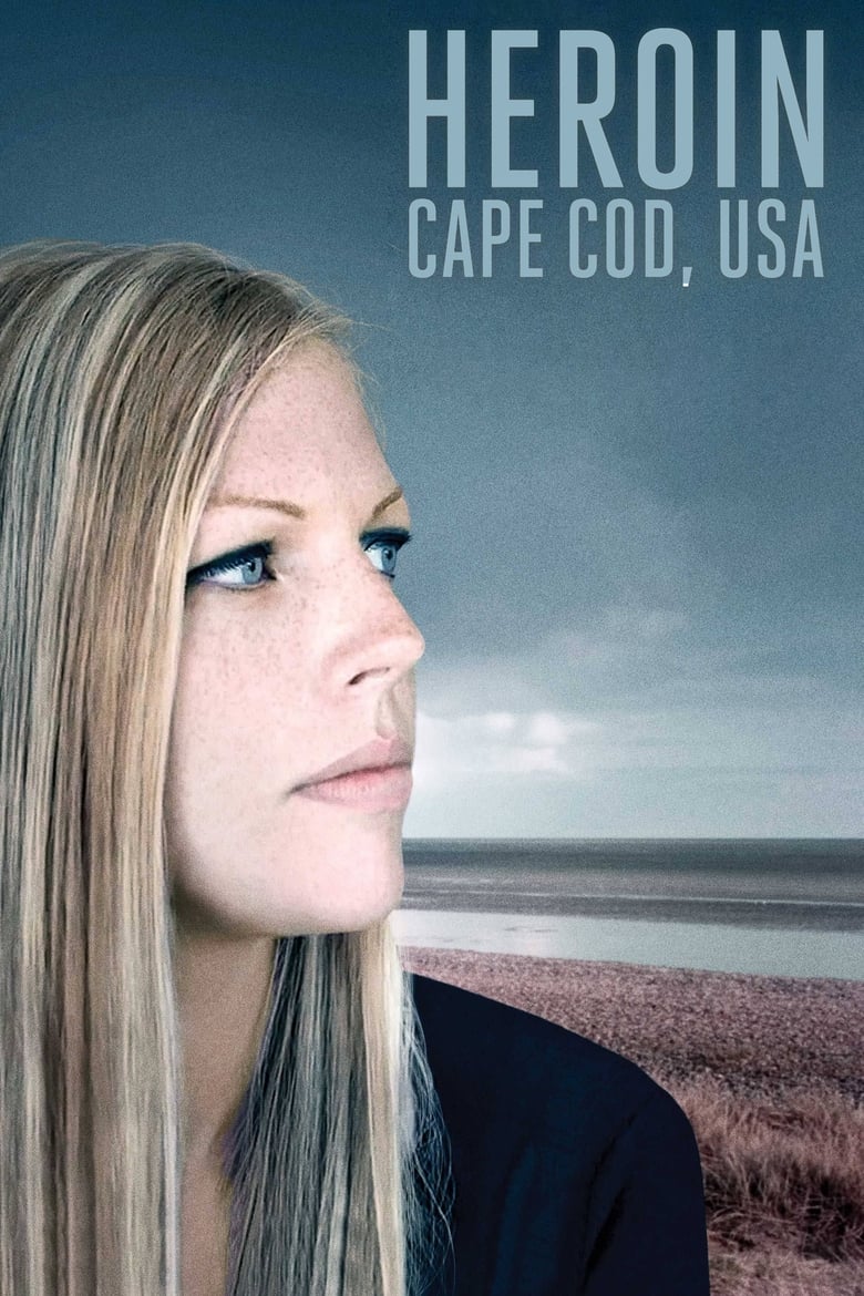 Poster of Heroin: Cape Cod, USA