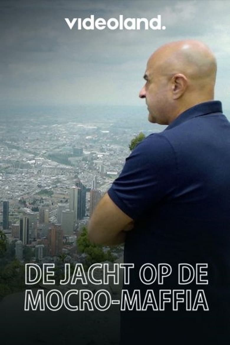 Poster of Episodes in De Jacht Op De Mocro Maffia - Season 1 - Season 1