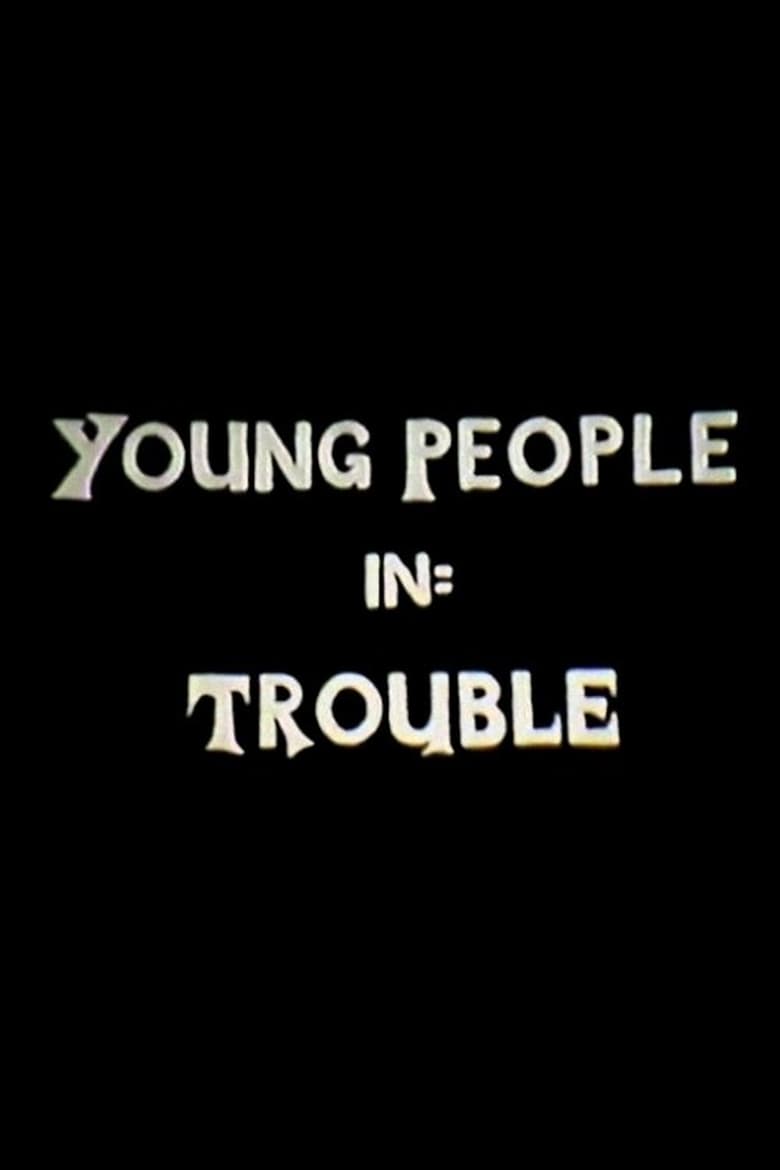 Poster of Young People in Trouble