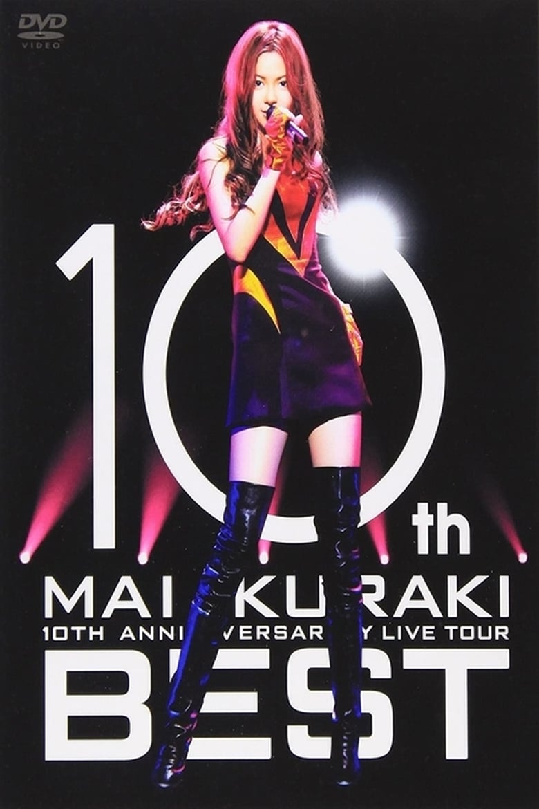 Poster of 10TH ANNIVERSARY MAI KURAKI LIVE TOUR “BEST”