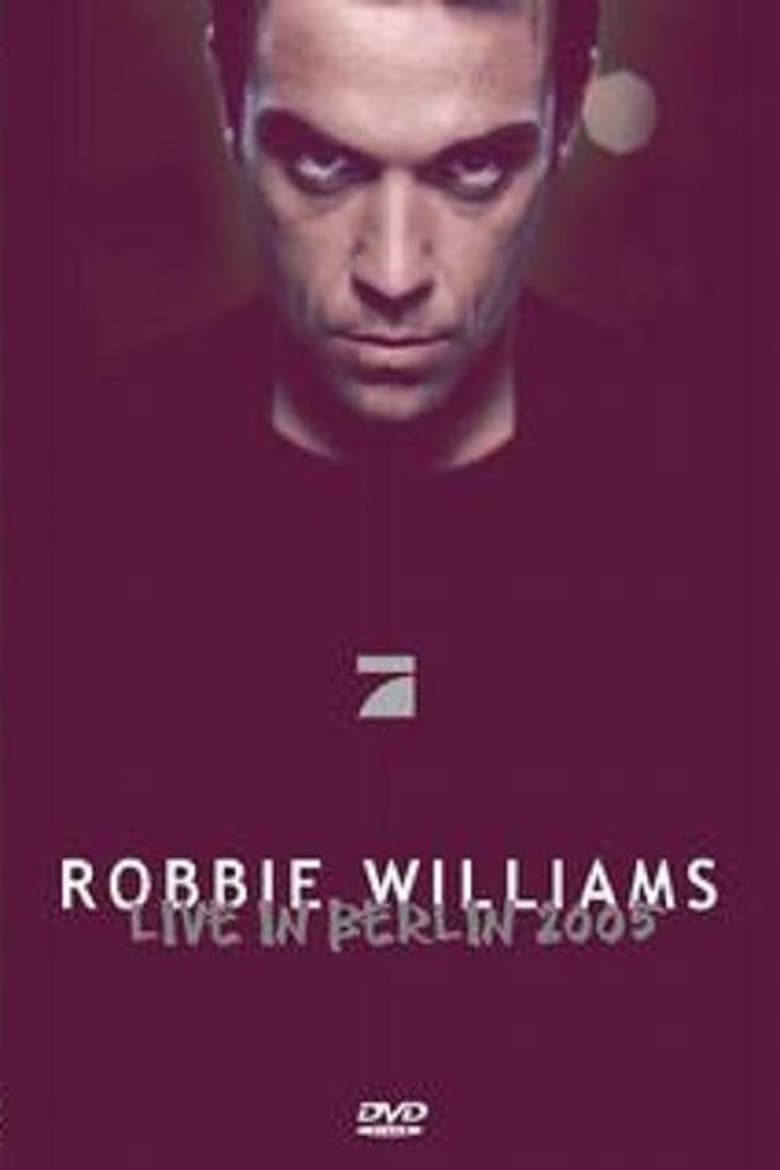 Poster of Robbie Williams - Live in Berlin 2005