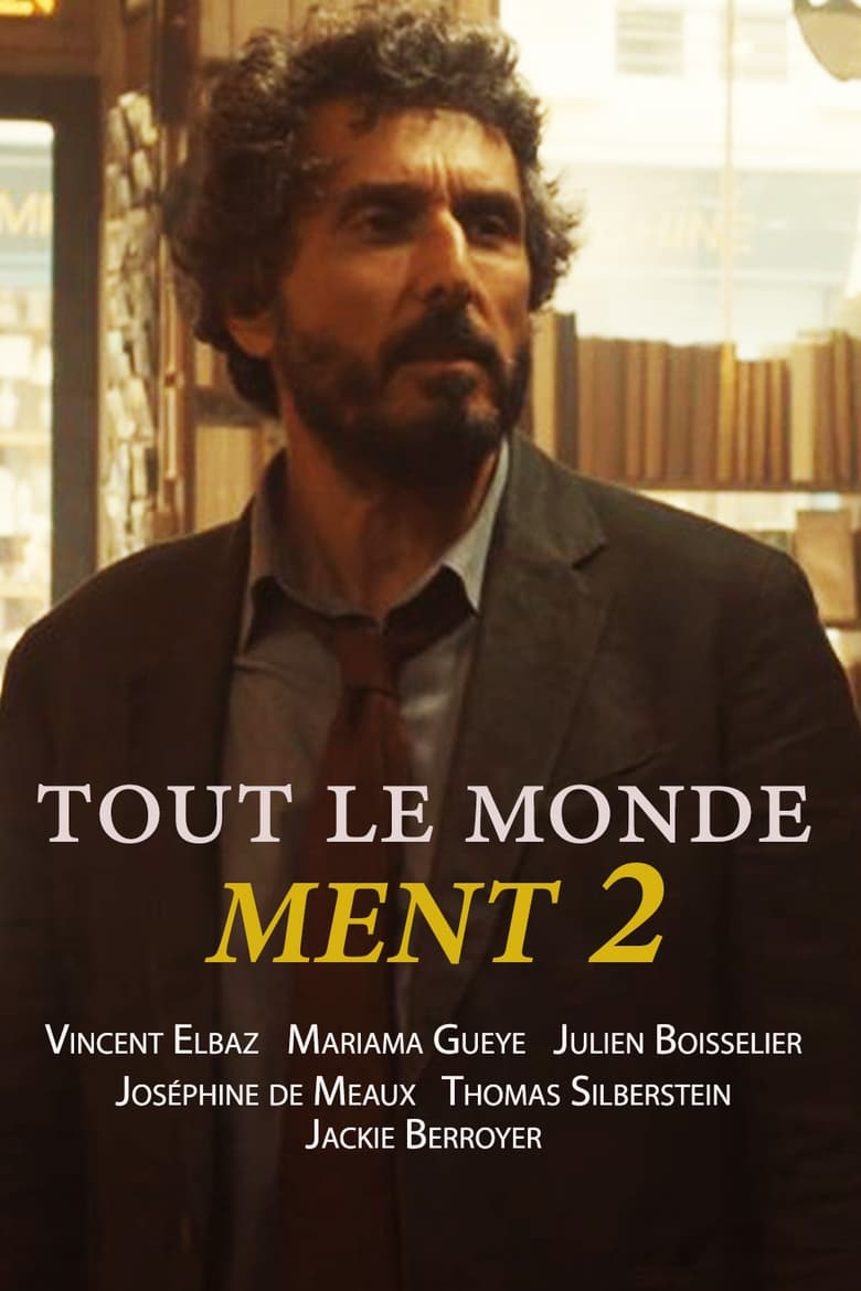 Poster of Tout le monde ment 2