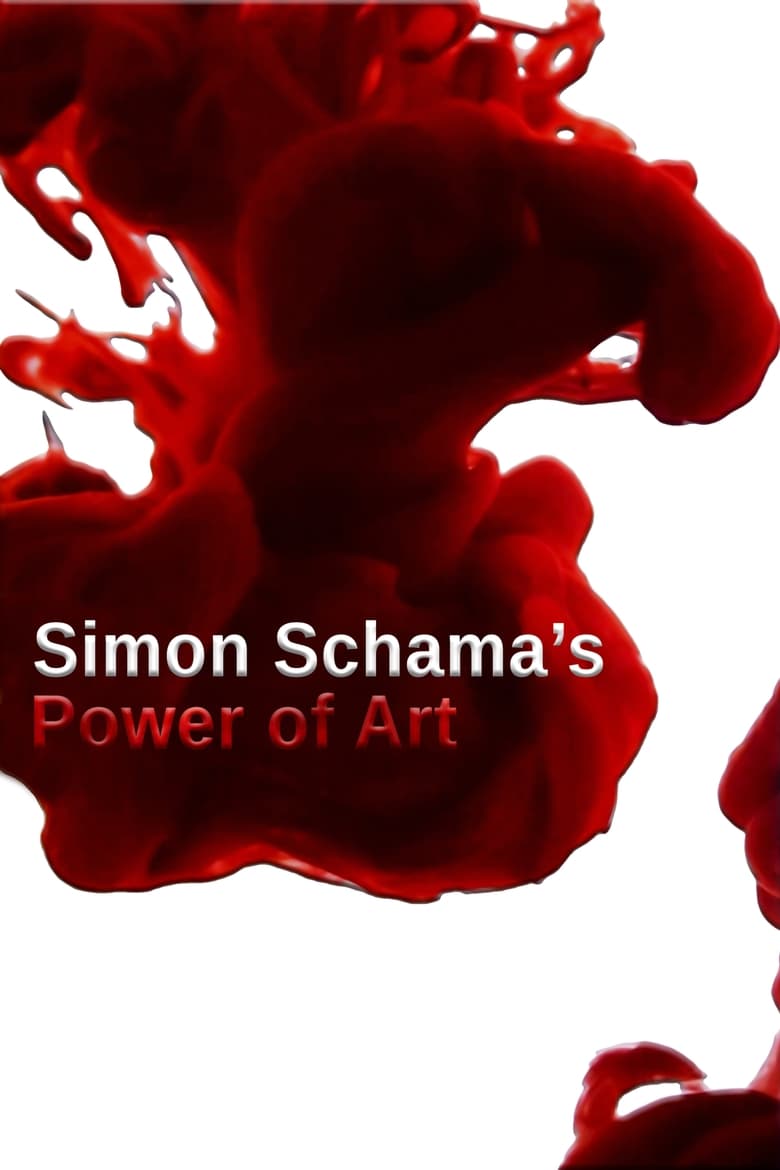 Poster of Episodes in Simon Schama's Power Of Art - Specials - Specials