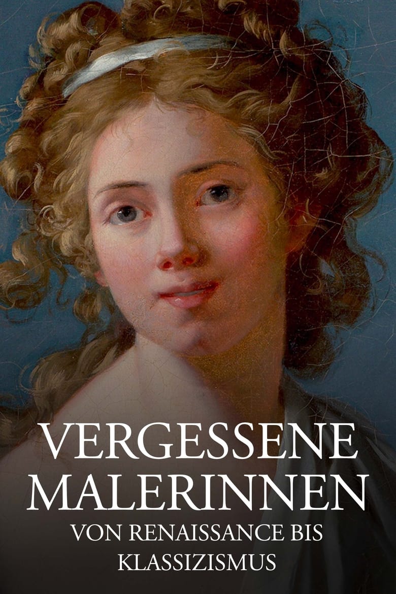 Poster of Geniale Frauen - Malerinnen von der Renaissance bis zum Klassizismus