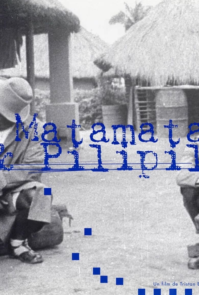 Poster of Matamata et Pilipili