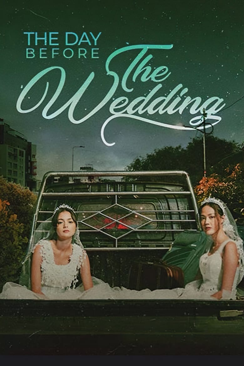 Poster of The Day Before The Wedding