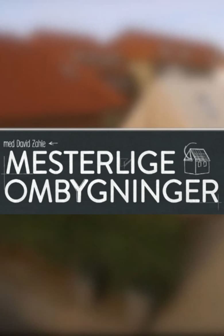 Poster of Mesterlige ombygninger