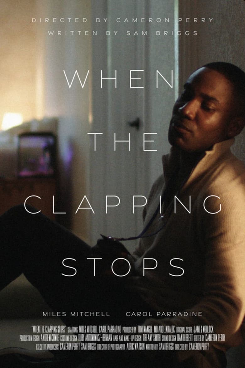 Poster of When The Clapping Stops