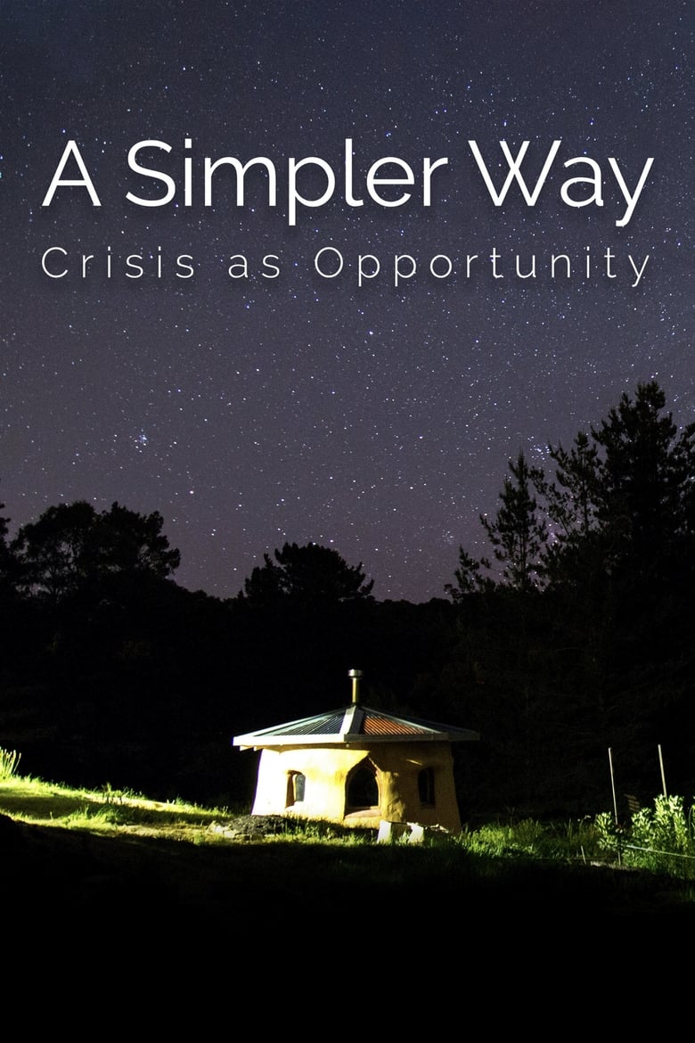 Poster of A Simpler Way: Crisis as Opportunity