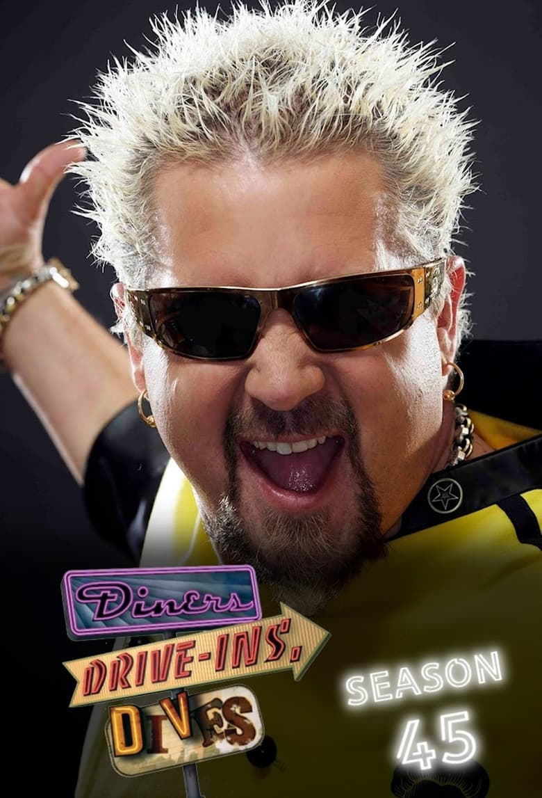 Poster of Episodes in Diners, Drive Ins And Dives - Season 45 - Season 45