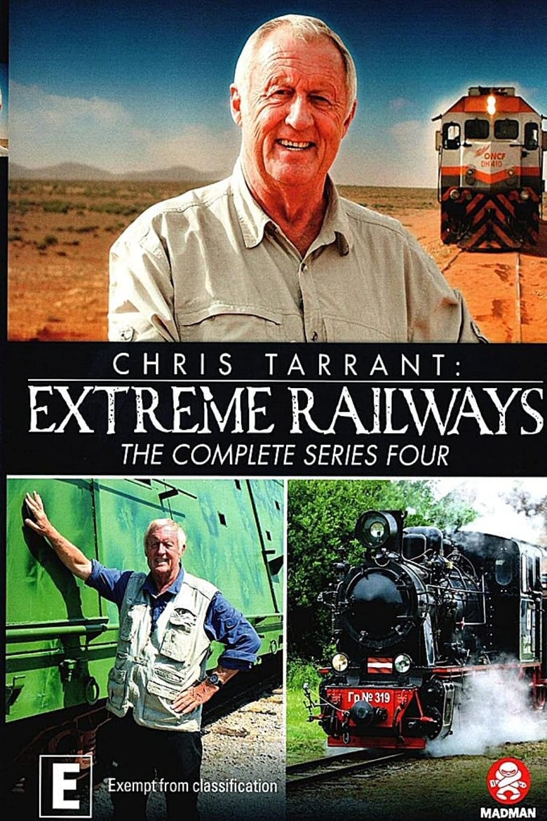 Poster of Episodes in Chris Tarrant  Extreme Railways - Season 4 - Season 4