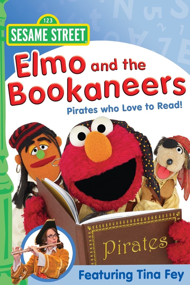 Poster of Sesame Street: Elmo and the Bookaneers: Pirates Who Love to Read!