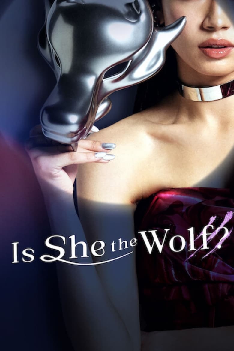 Poster of Episodes in Is She The Wolf? - Season 1 - Season 1