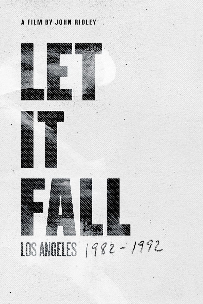 Poster of Let It Fall: Los Angeles 1982-1992