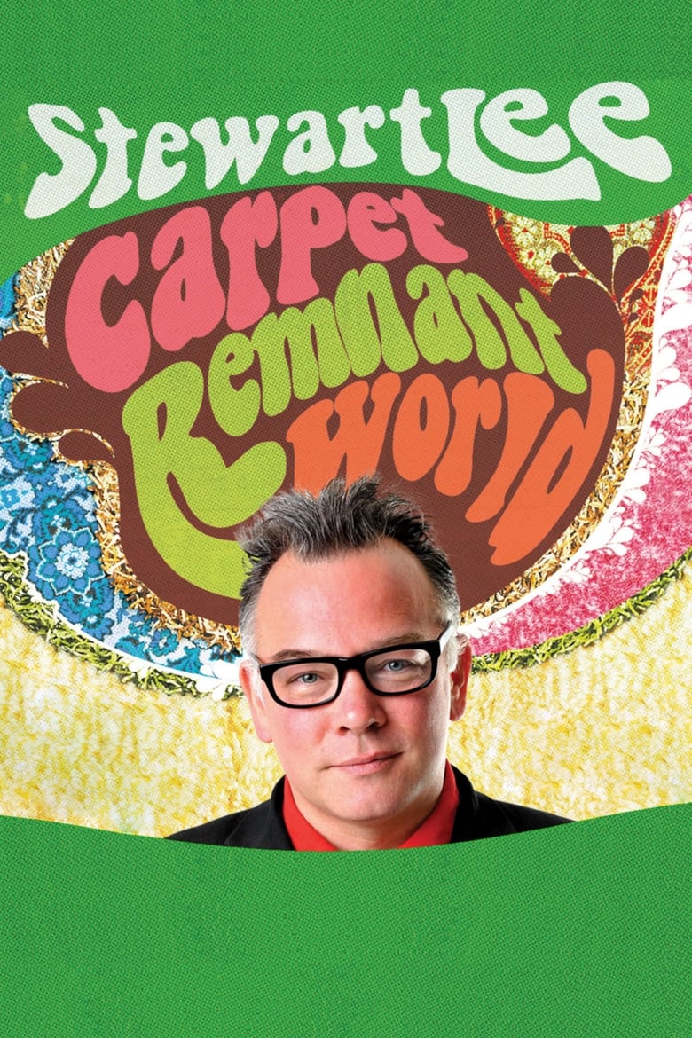 Poster of Stewart Lee: Carpet Remnant World