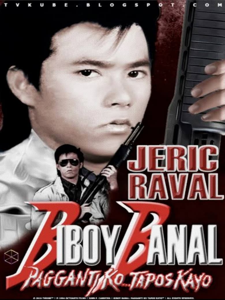 Poster of Biboy Banal: Pagganti Ko Tapos Kayo