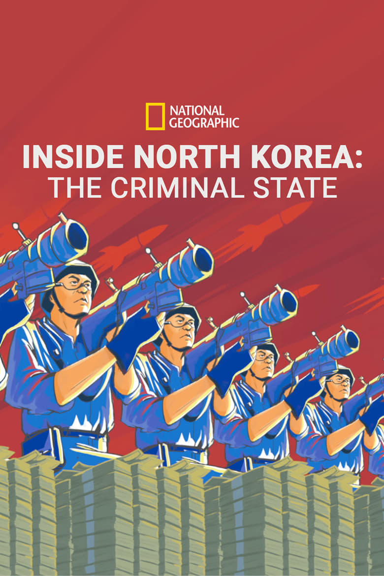 Poster of Inside North Korea: The Criminal State