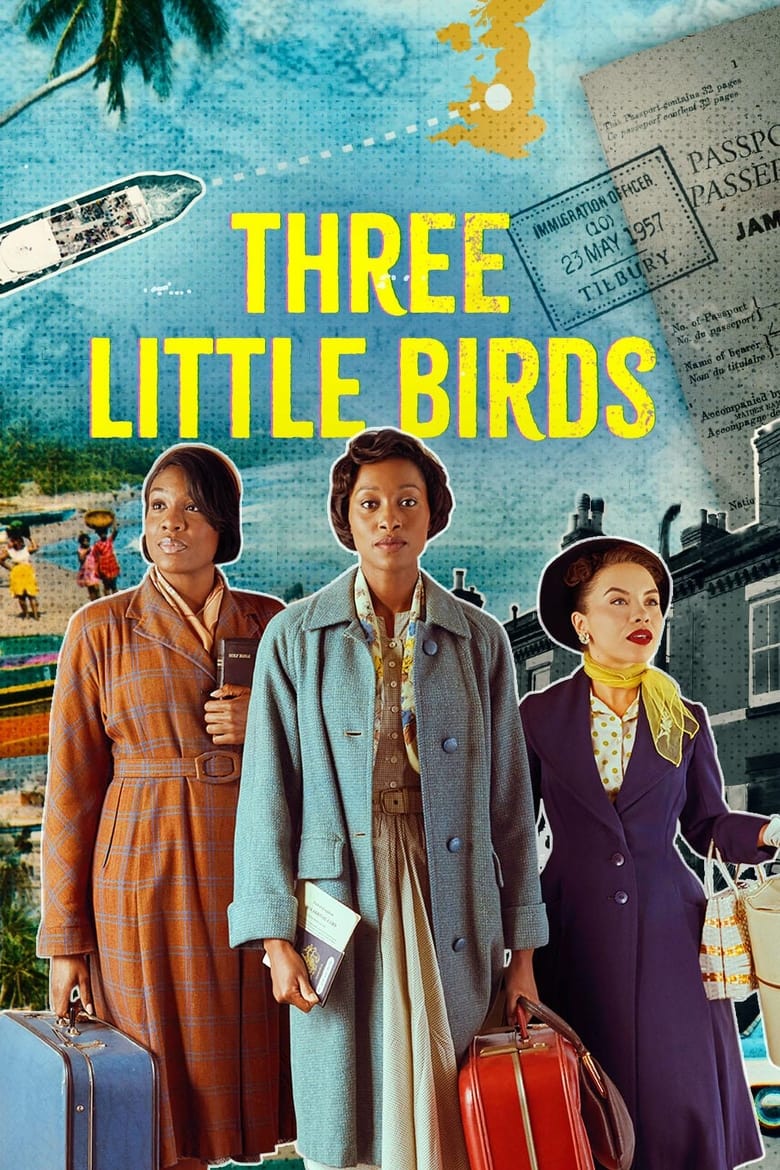 Poster of Episodes in Three Little Birds - Season 1 - Season 1