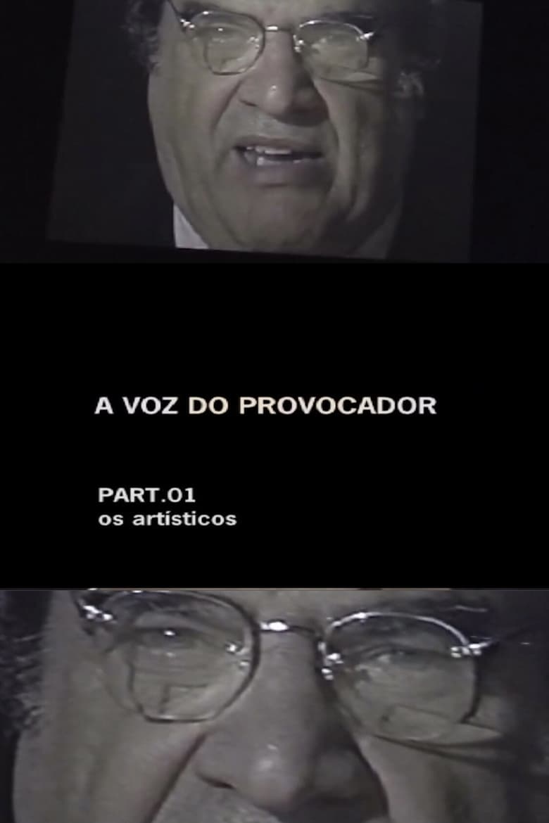 Poster of A Voz do Provocador — Parte 1: Os Artísticos