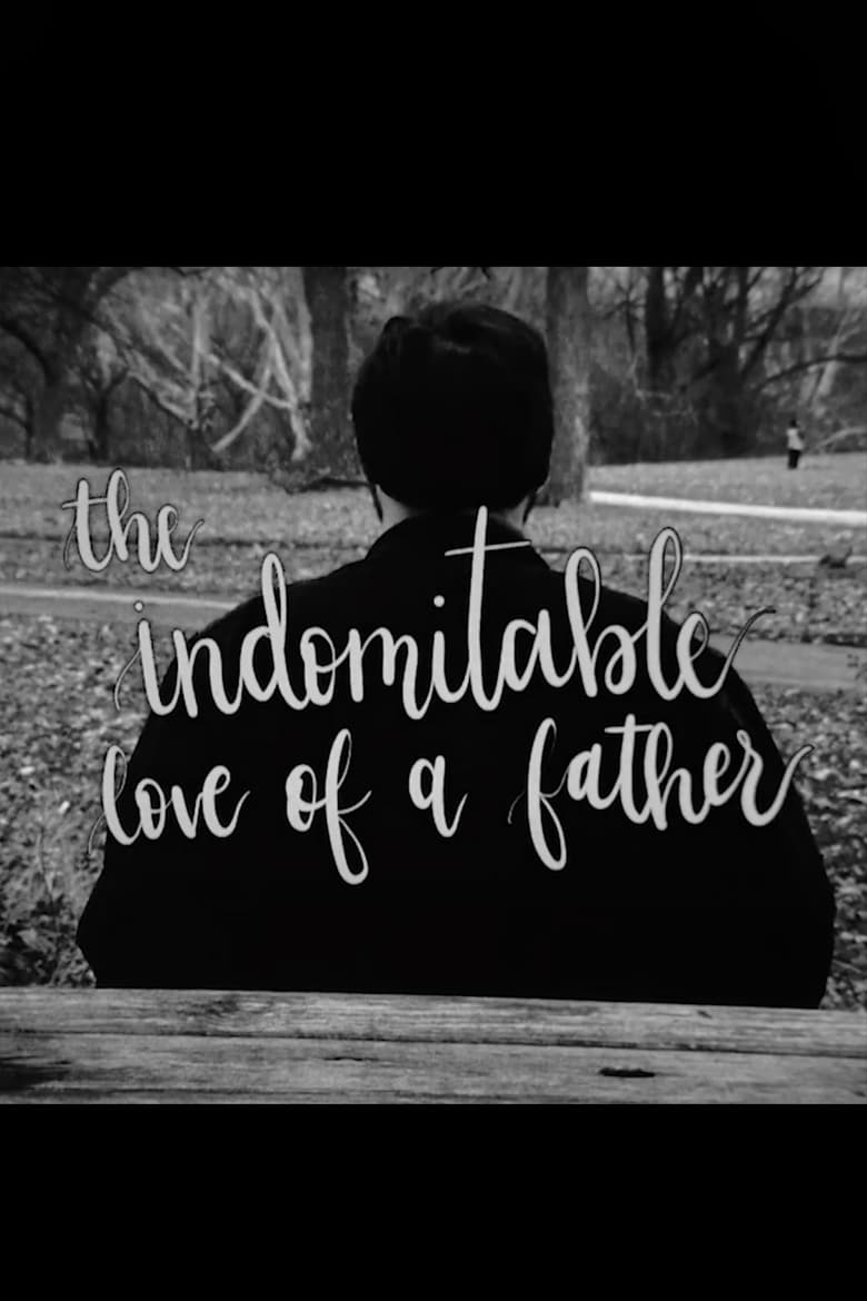 Poster of The Indomitable Love Of A Father