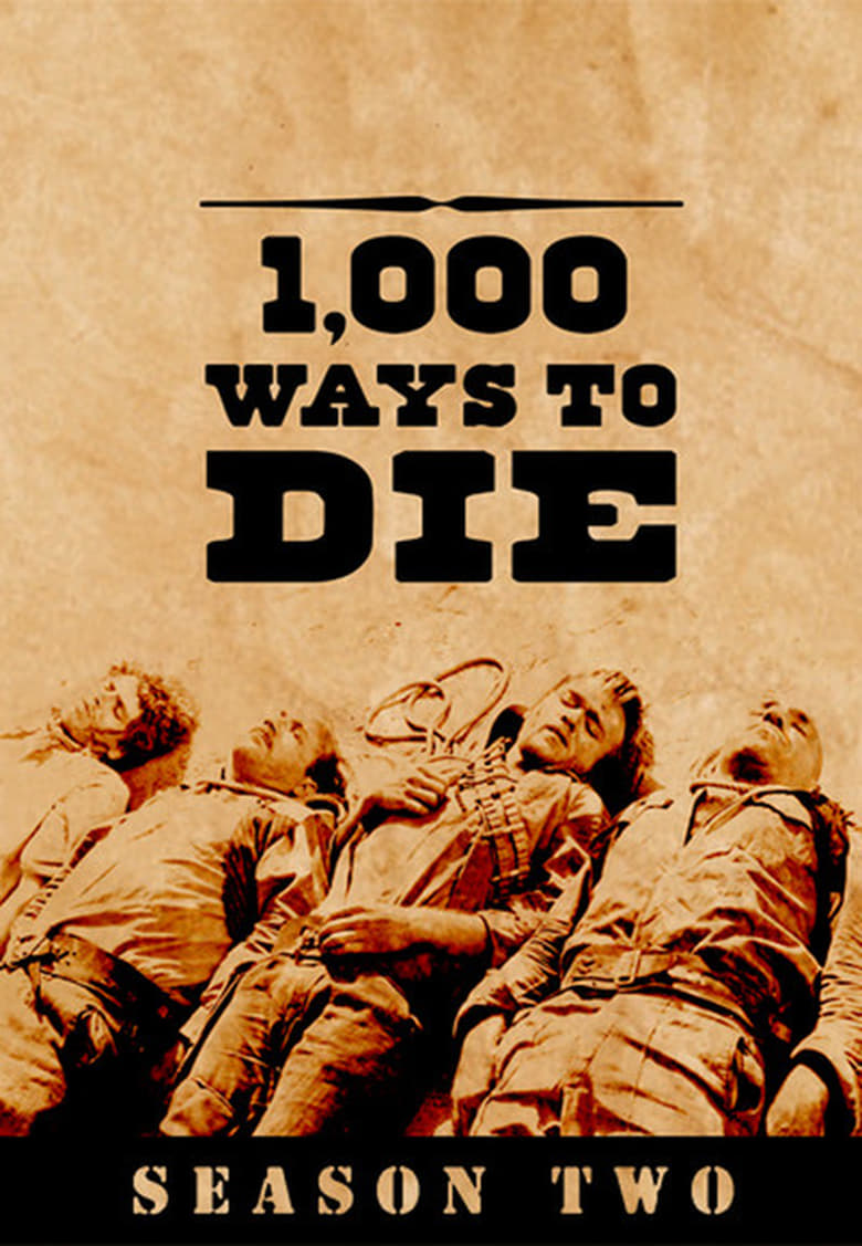 Poster of Episodes in 1000 Ways To Die - Season 2 - Season 2