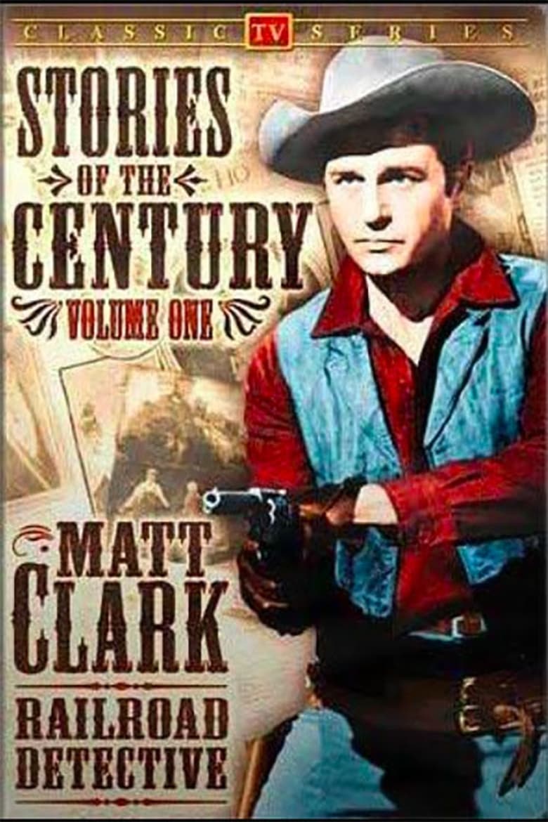 Poster of Cast and Crew in Stories Of The Century - Season 1 - Episode 12 - John Wesley Hardin