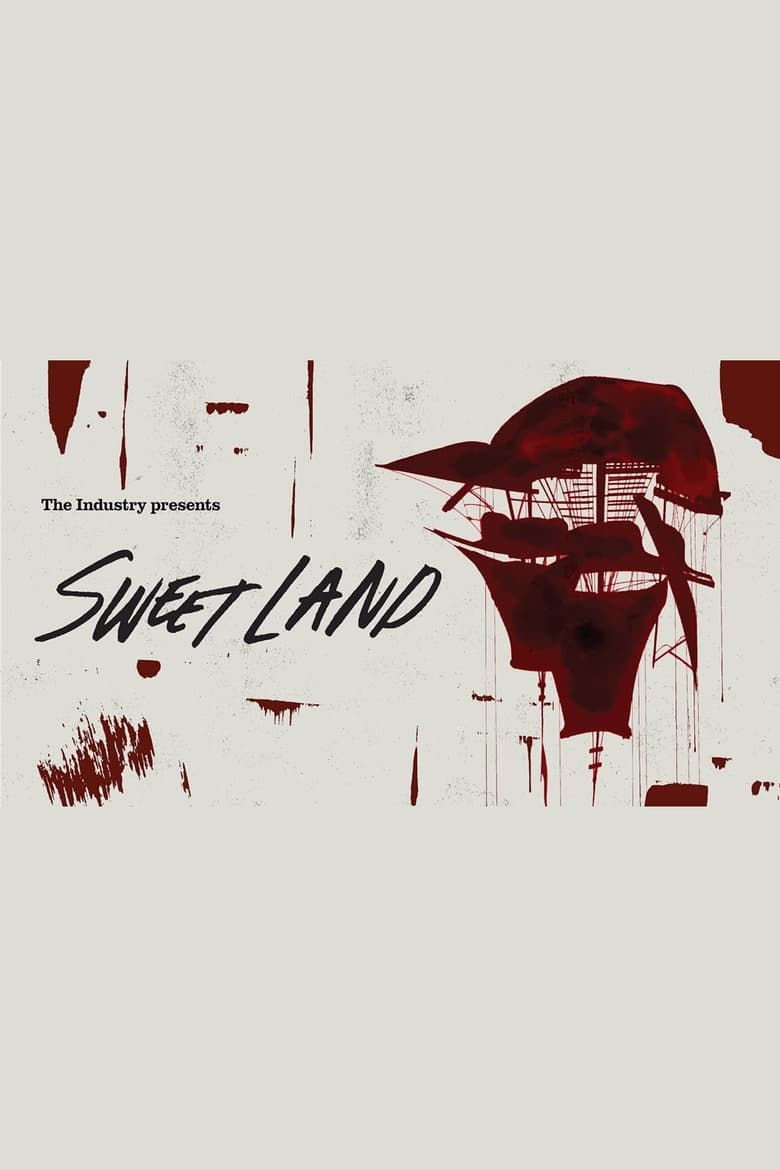 Poster of Sweet Land: a new opera by The Industry