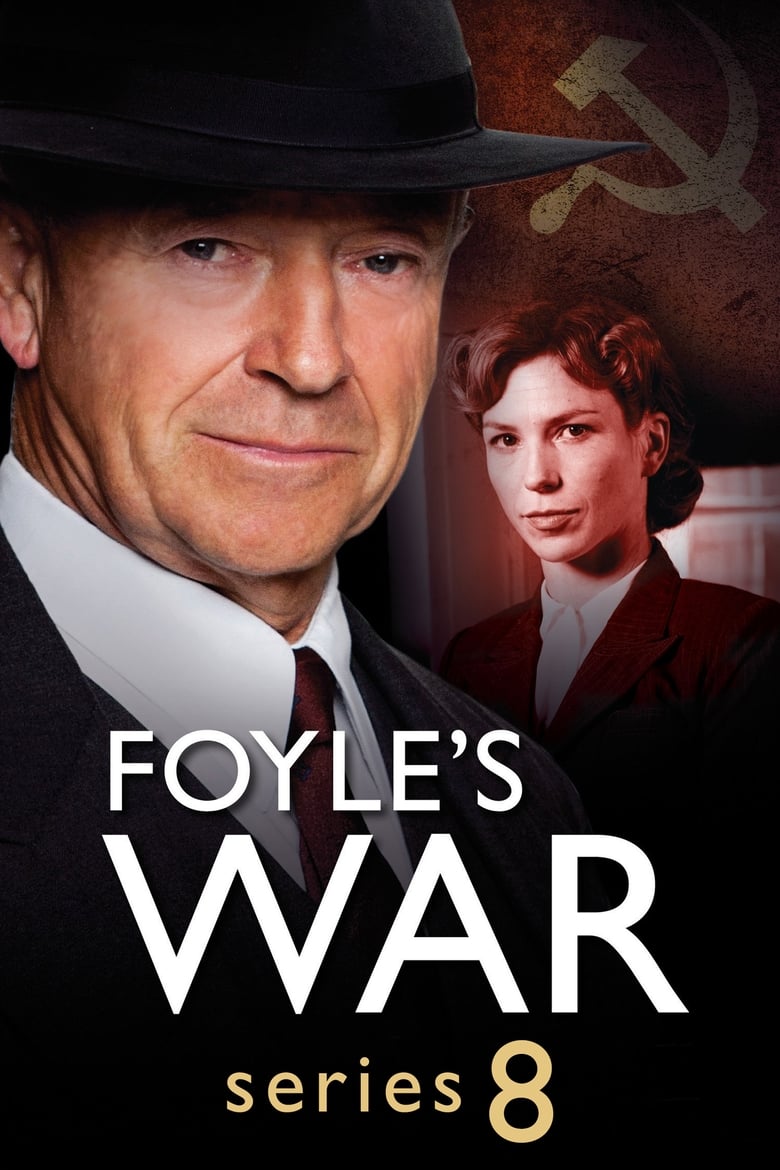 Poster of Episodes in Foyle's War - Series 8 - Series 8