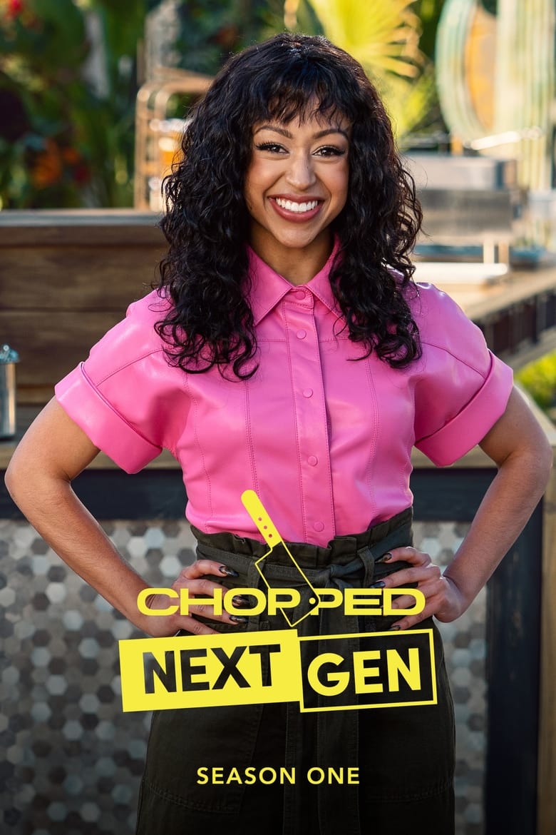 Poster of Episodes in Chopped Next Gen - Season 1 - Season 1